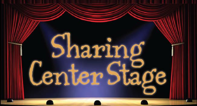 Sharing Center Stage